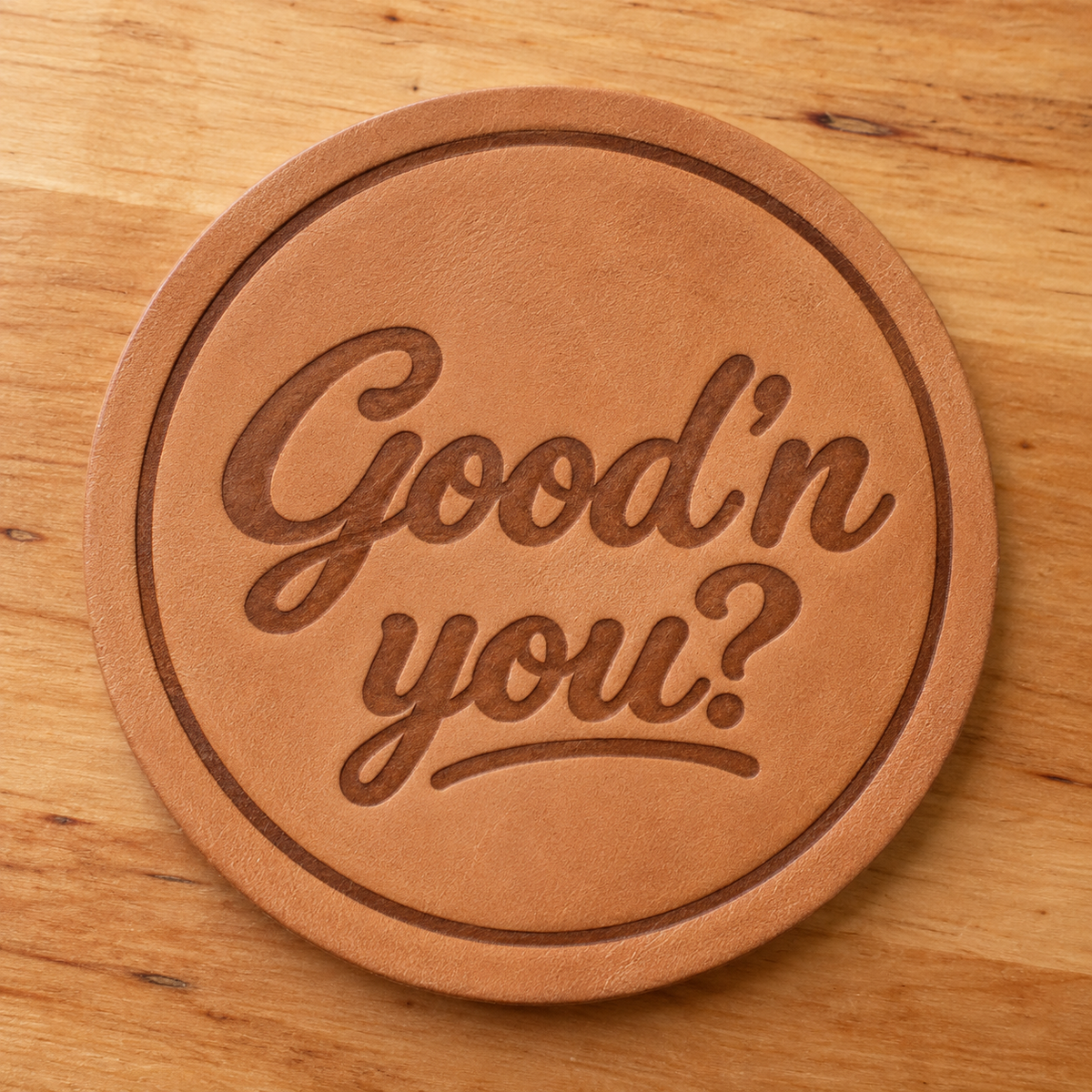 Good'n You?